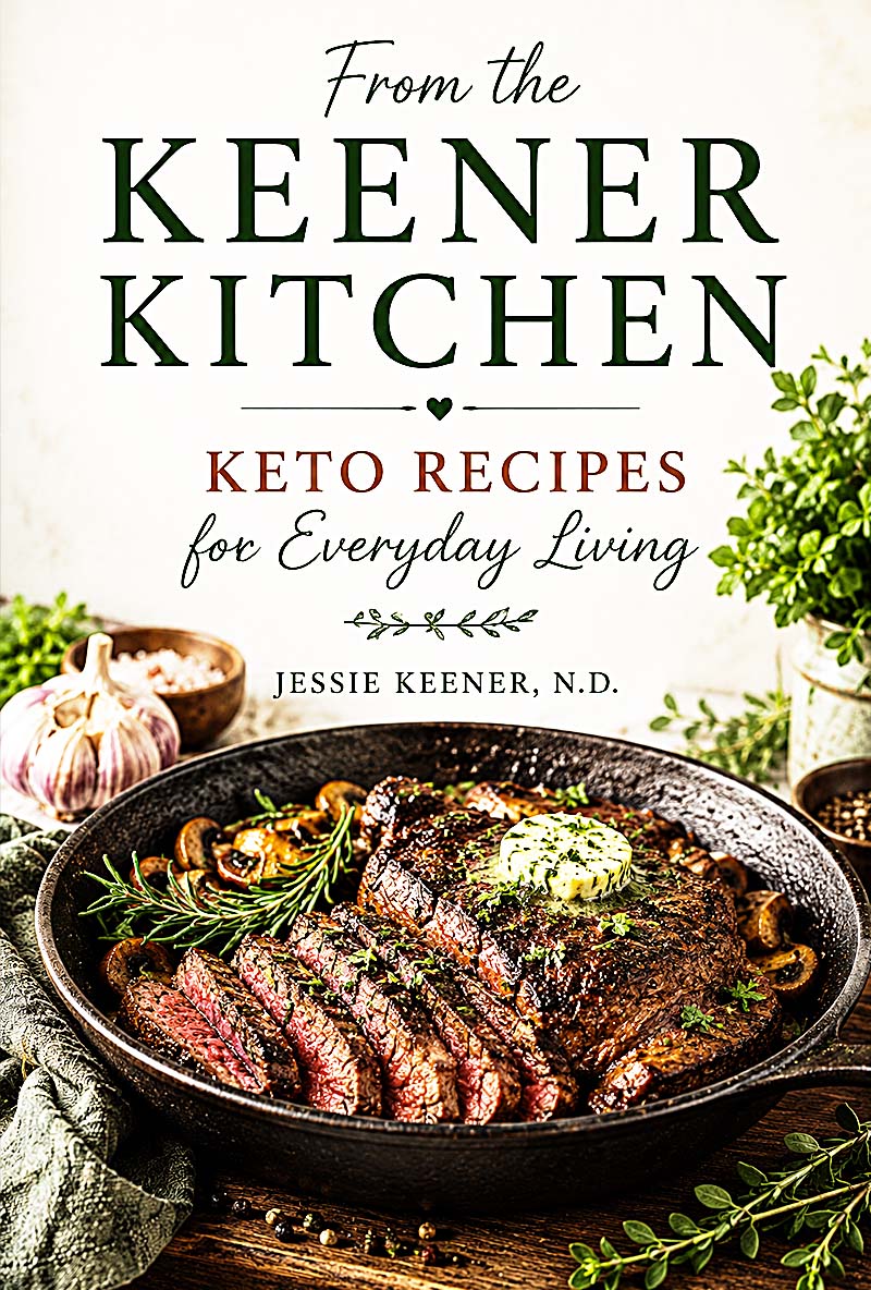 Book cover: From the Keener Kitchen - Keto Recipes
